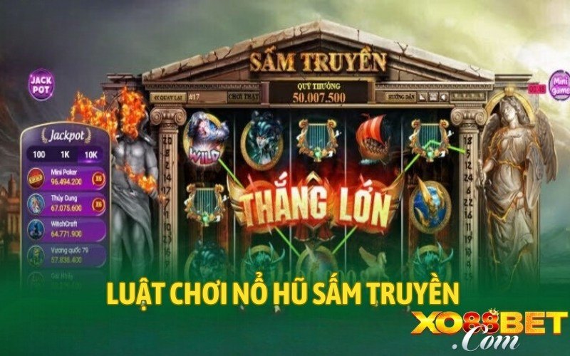 Quy tắc chơi nổ hũ Sấm Truyền chi tiết